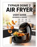 Typhur Dome 2 Air Fryer User Guide