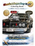 Classic & Legendary Cars Coloring Book: Dodge Magnum