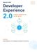 Developer Independently Published Developer Experience 2.0: Platform Engineering in the Age of AI Paperback