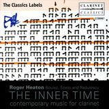 The Clarinet Classics Inner Time: Contemporary Music for Clarinet