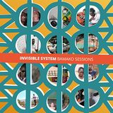 Invisible System Bamako Sessions