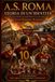 A.S. Roma A.S. Roma – Storia di un’identità