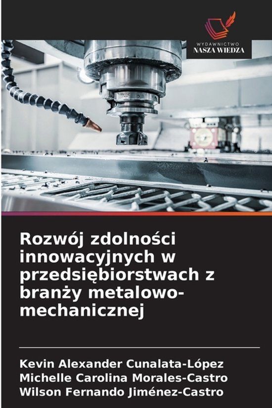 Rozwój OmniScriptum SRL Rozwój zdolności innowacyjnych w przedsiębiorstwach z branży metalowo-mechanicznej
