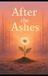 After Independently Published After The Ashes Paperback