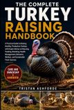 THE Libri GmbH The Complete Turkey Raising Handbook
