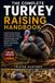 THE Libri GmbH The Complete Turkey Raising Handbook