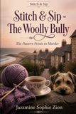 Stitch & Sip The Woolly Bully: The Pattern Points to Murder