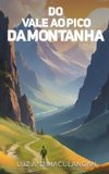 Do Libri GmbH Do Vale Ao Pico Da Montanha Hardcover