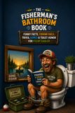 THE FISHERMAN'S BATHROOM BOOK