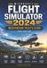 Microsoft Flight Simulator 2024 Independent Pilot's Guide