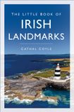 The History Press Ltd The Little Book of Irish Landmarks Paperback