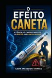 O EFEITO CANETA: A Revolução da Ciência no Emagrecimento