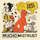 Mucho Mistrust/Orange Vinyl