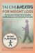 TAI Libri GmbH Tai CHI Walking for Weight Loss
