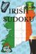 Irish Sudoku Puzzle Book: Ireland Themed Sudoku Puzzle Book