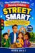 The Complete Guide to Raising Children Street-Smart