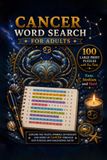 Cancer Word Search for Adults: 100 Large Print Puzzles with Fun Facts — Easy, Medium and Hard