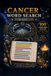 Cancer Word Search for Adults: 100 Large Print Puzzles with Fun Facts — Easy, Medium and Hard