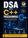 DSA with C++ Programming: Learn DSA with C++ with Programming