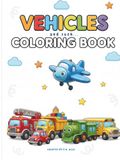 Vehicles and such ... Coloring Book
