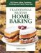 Traditional British Home Baking: 100 Classic Cakes, Traybakes, Puddings and Family Favourites