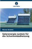 Solarenergie-system OmniScriptum SRL Solarenergie-system für die Schwimmbadheizung