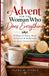 Advent Libri GmbH Advent for the Woman Who Does Everything: 25 Days of Peace, Rest, Scripture & Reflection in the Busiest Season of the Year