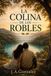 LA COLINA DE LOS ROBLES
