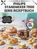 Philips Standmixer 7000 Serie Rezeptbuch