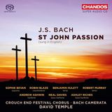 St Chandos Records J.S. Bach: St John Passion (2 SACD)