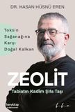 Zeolit Hayy Kitap Zeolit - Tabiatin Kadim Sifa Tasi Paperback