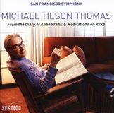 Warner Ada Michael Tilson Thomas: From The Diary Of Anne Frank & Meditations On Rilke