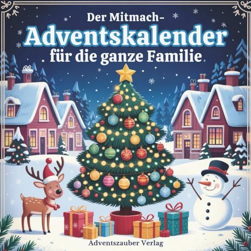 Der Zeit statt Zeug: Der Mitmach-Adventskalender für die ganze Familie