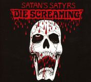 Suburban Satan's Satyrs Die Screaming CD