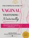 Libri GmbH Le guide complet du resserrement vaginal naturel
