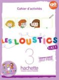 Les Hachette Les Loustics 3 - Cahier d'activités (A2.1): Vol. 3