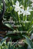 Growing Raidho Publication Growing a Greener Thumb Paperback