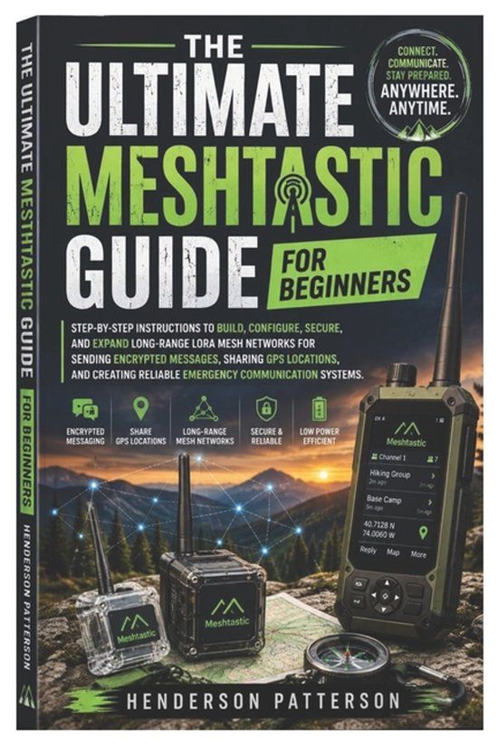 The Libri GmbH The Ultimate Meshtastic Guide for Beginners