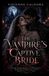 The Vivienne Caldora The Vampire's Captive Bride