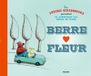 Uitgeverij Mamie Berre ♥ Fleur (Hardback)