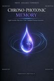CHRONO-PHOTONIC Independently Published Chrono-Photonic Memory Paperback