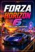 FORZA HORIZON 6 Strategies, Secrets, and Full Completion Guide
