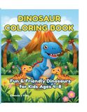 Dinosaur Coloring Book: Fun & Friendly Dinosaurs for Kids Ages 4–8