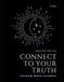 Connect To Your Truth: Shadow Work Journal