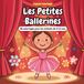 Les Petites Ballerines: 52 coloriages pour les petites danseuses en herbe