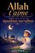 Allah t'aime parce que tu es un musulman merveilleux - Paperback