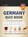 Germany Quiz Book: Test Your Knowledge of Geography, History & Culture