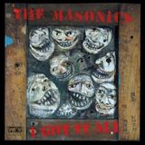 I Masonics - I Got It All (7" Single)
