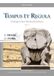 Tempus et regula: Orologi solari medievali italiani. Le origini, la storia (Vol. 1)