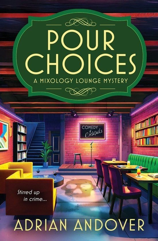 Pour Libri GmbH A Mixology Lounge Mystery- Pour Choices